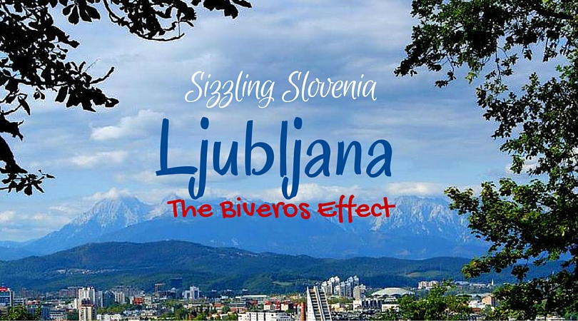 You are currently viewing Ljubljana, Slovenia – Sizzling Slovenia 2013