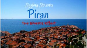 Read more about the article Piran, Slovenia – Sizzling Slovenia 2013