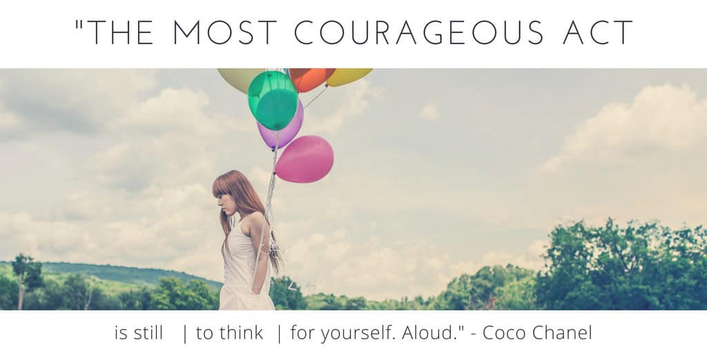 Be adventurous, be brave!