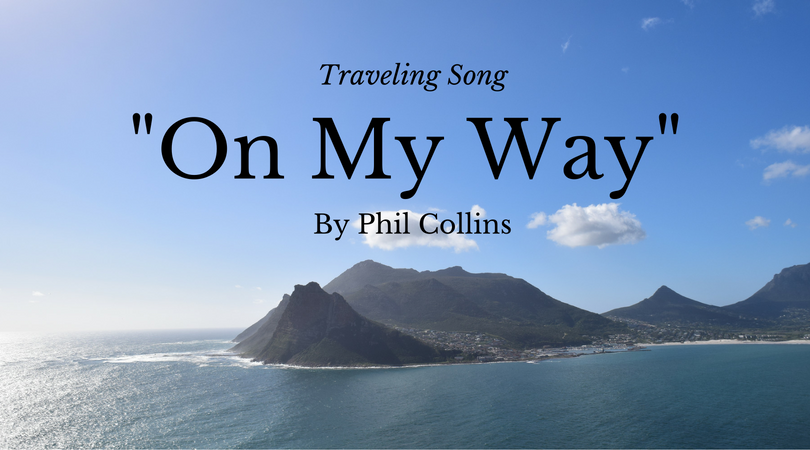 Traveling Songs, On My Way, Phil Collins