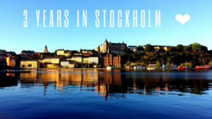 three years in Stockholm