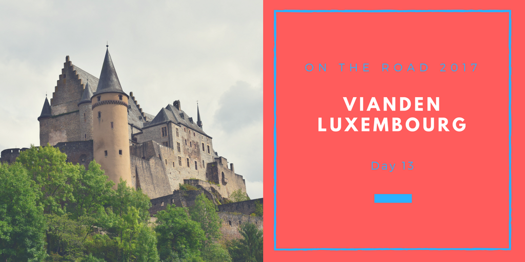 On the Road 2017, Vianden, Luxembourg