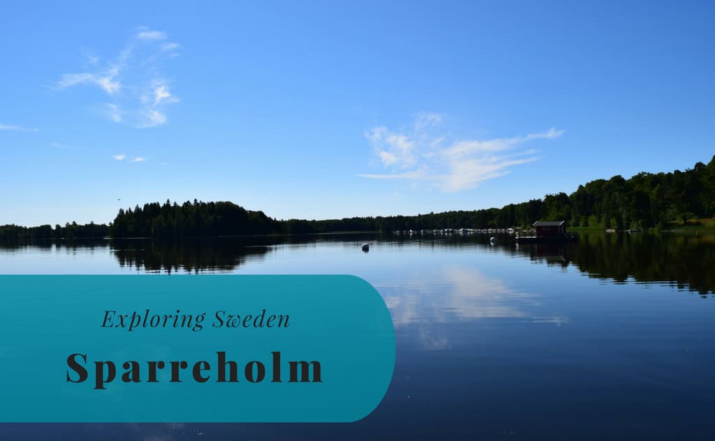 Exploring Sweden, Sparreholm, Södermanland