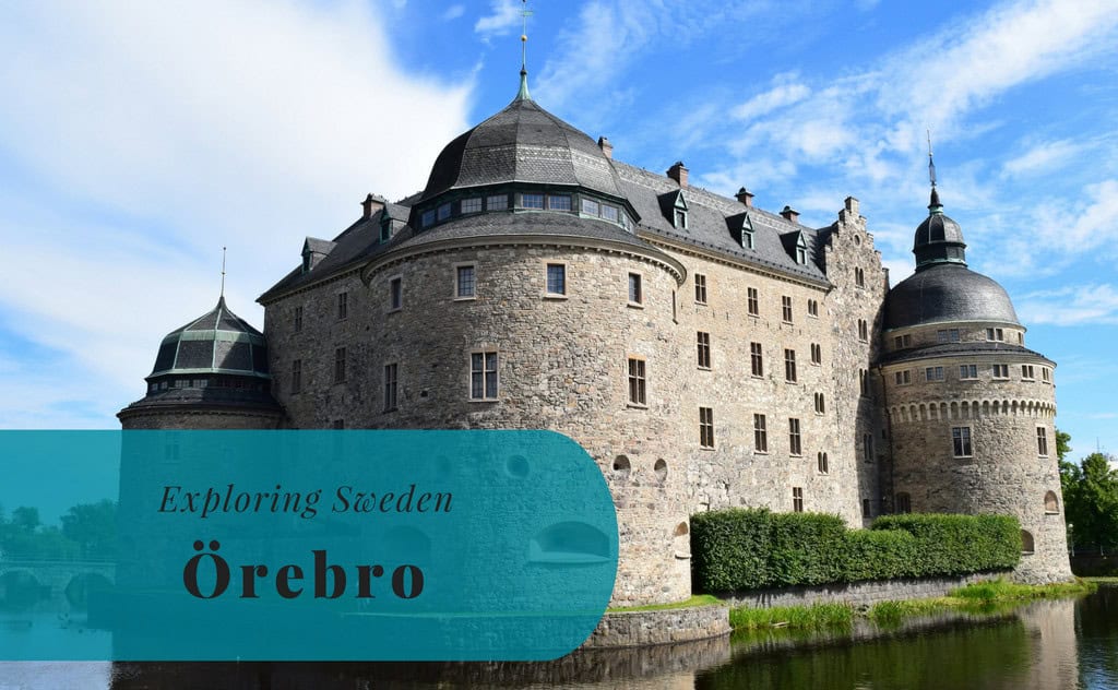 Exploring Sweden, Örebro, Närke