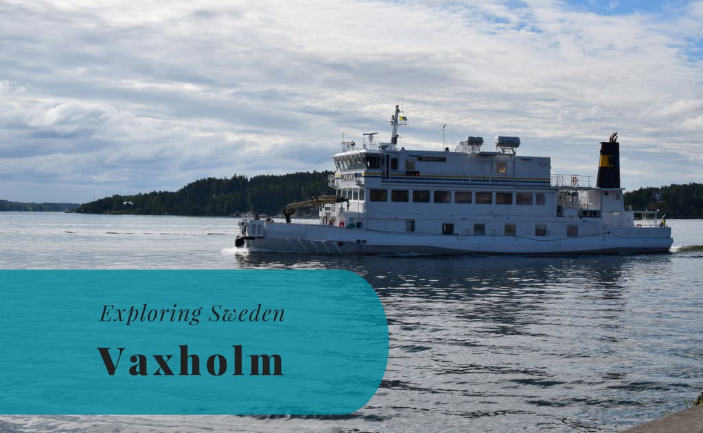 Exploring Sweden, Vaxholm, Uppland