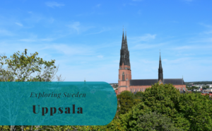 Exploring Sweden, Uppsala, Uppland