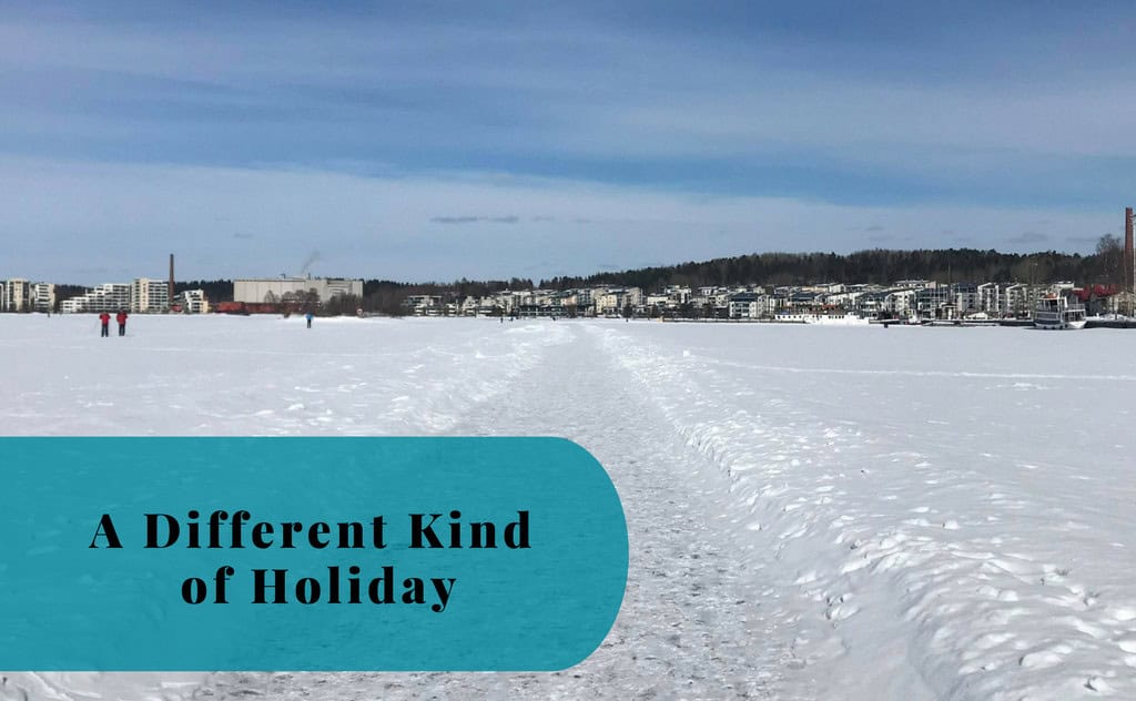 Lahti, Finland – A Different Kind of Holiday, Unexpected But Good!