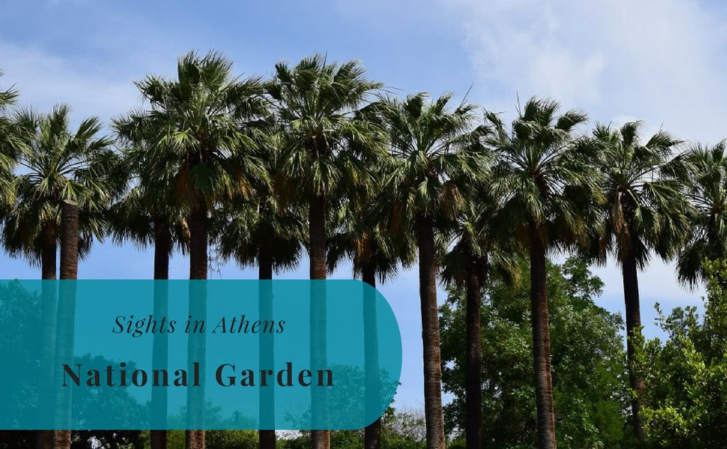 Sights in Athens, National Garden