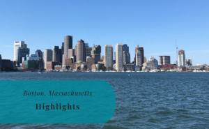 Boston, Massachusetts, Highlights in Boston, United States