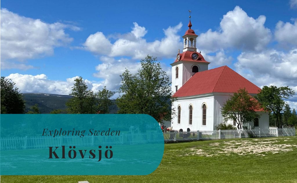 Klövsjö, Jämtland, Exploring Sweden