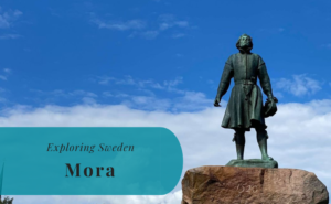 Mora, Dalarna, Exploring Sweden