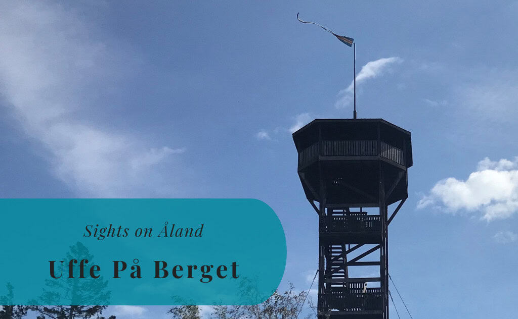 Uffe på Berget, Sights on Åland