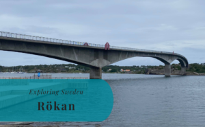 Rökan, Bohuslän, Exploring Sweden