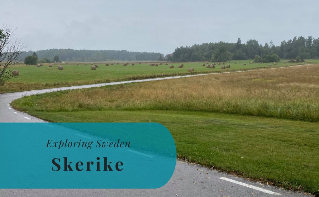 Skerike, Västmanland, Exploring Sweden