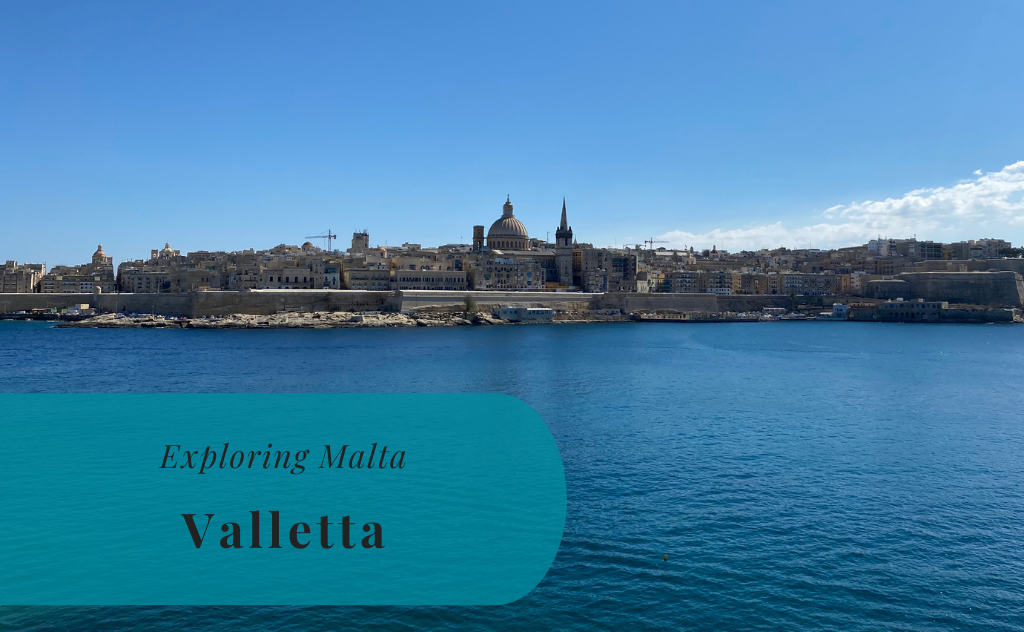 Valletta, Exploring Malta