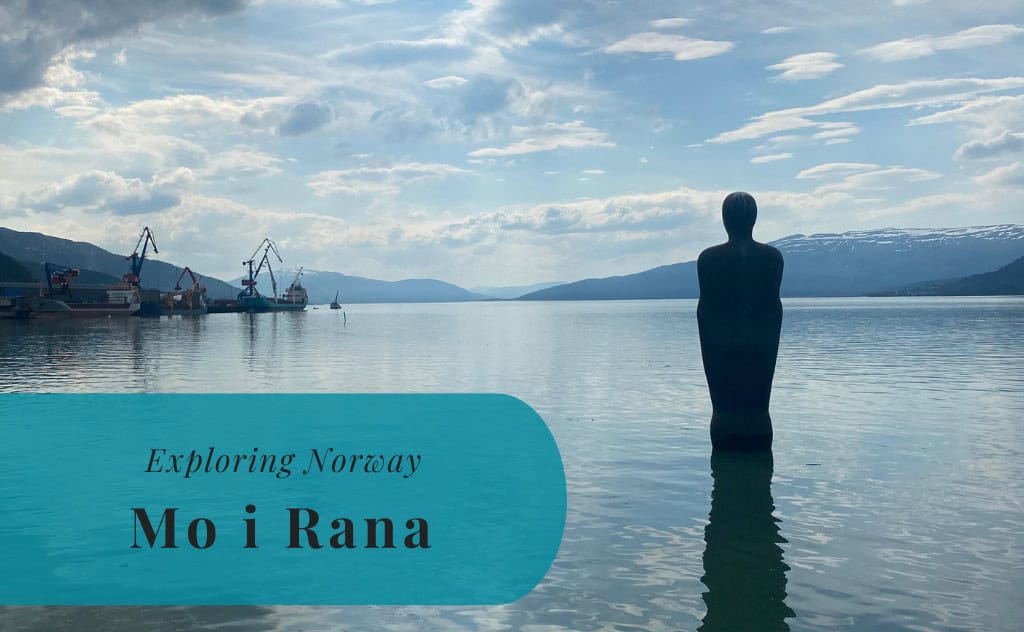 Mo i Rana, Nordland, Helgeland, Exploring Norway