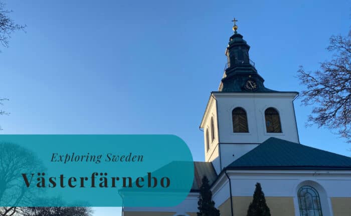 Västerfärnebo, Västmanland, Exploring Sweden