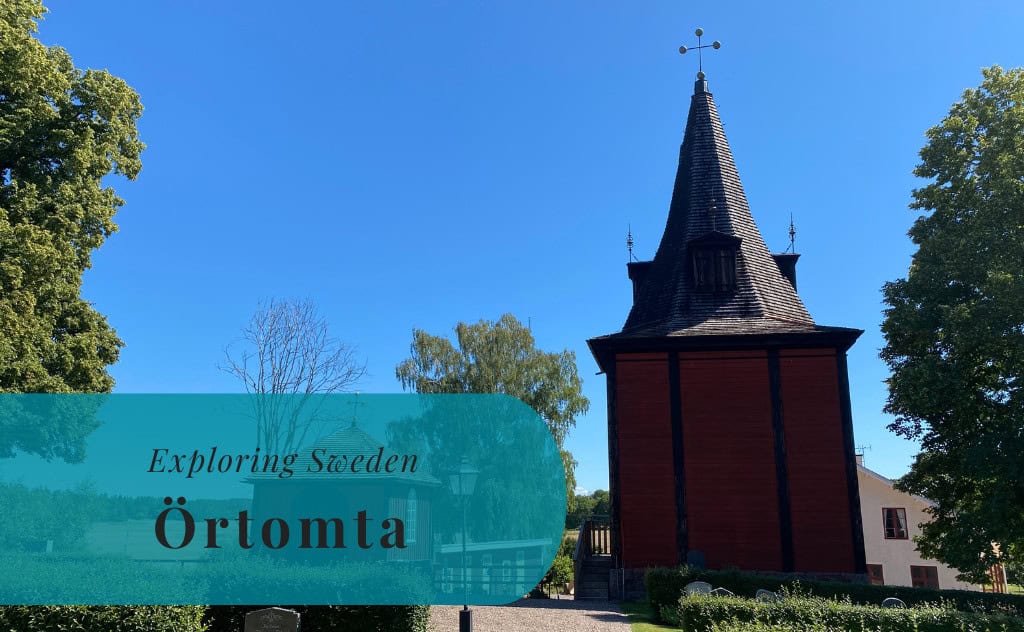 Örtomta, Östergötland, Exploring Sweden