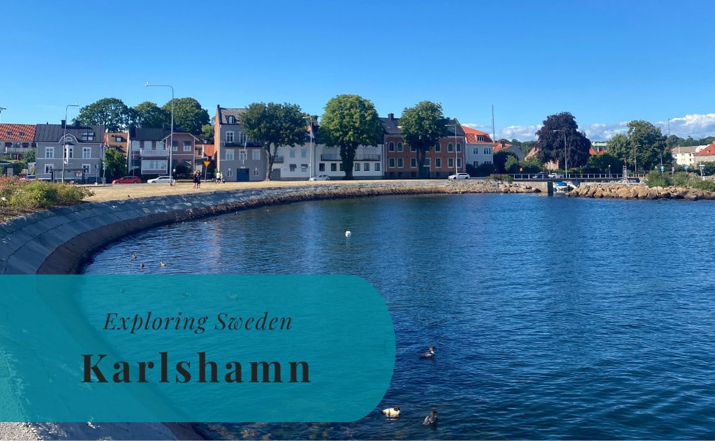 Karlshamn, Blekinge, Exploring Sweden