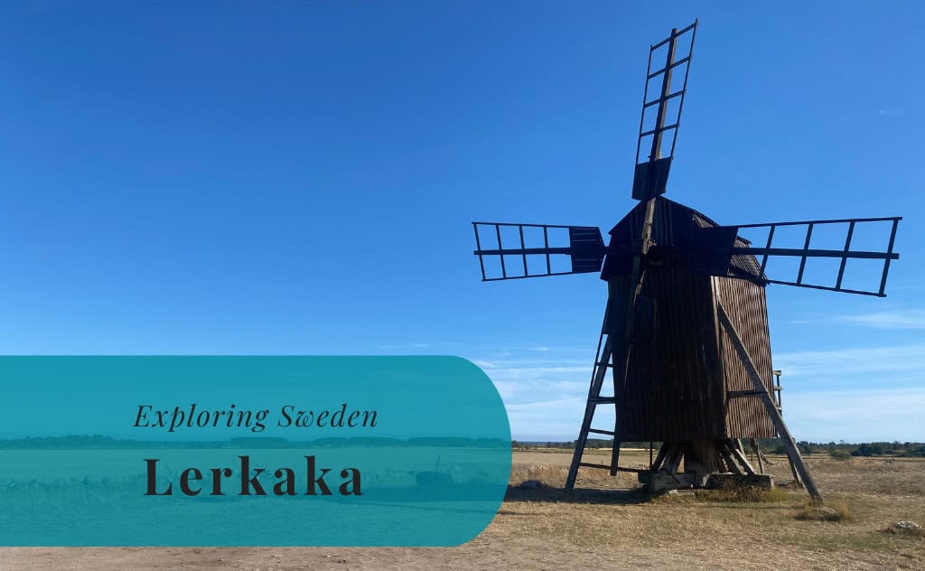 Lerkaka, Öland, Exploring Sweden