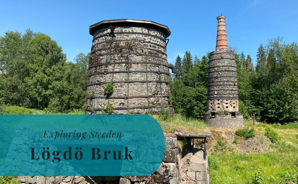 Lögdö Bruk, Medelpad, Exploring Sweden