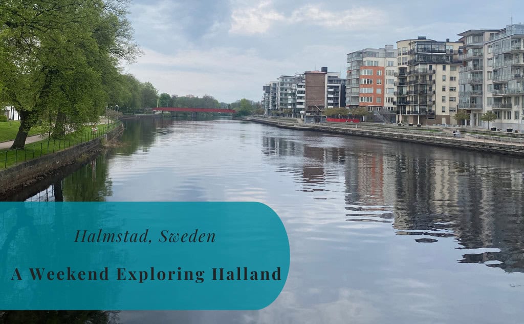 Halmstad, Sweden, Weekend exploring Halland