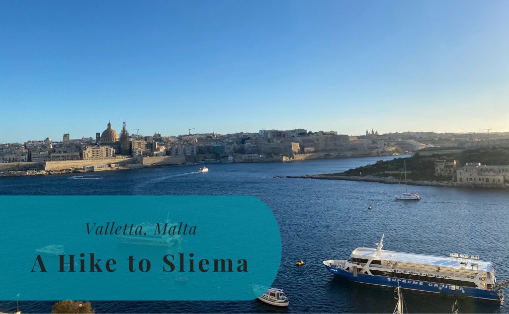 Valletta, Malta, A Hike to Sliema