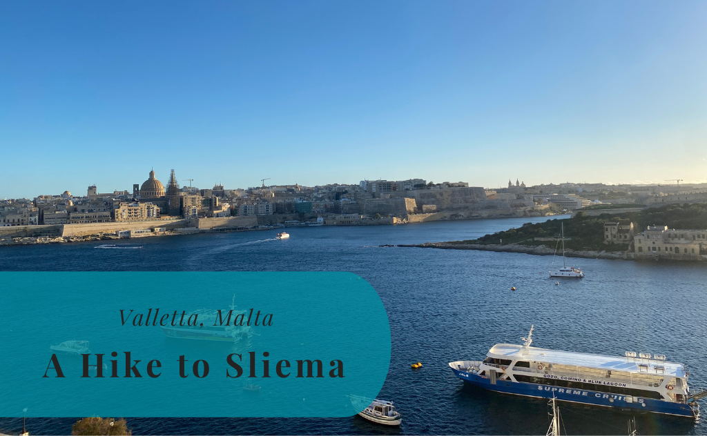 Valletta, Malta, A Hike to Sliema