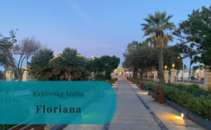 Floriana, Exploring Malta