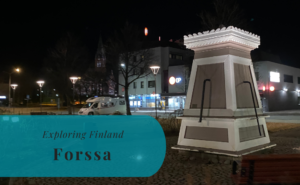 Forssa, Forsa, Exploring Finland