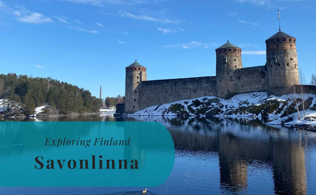 Savonlinna, Nyslott, Exploring Finland