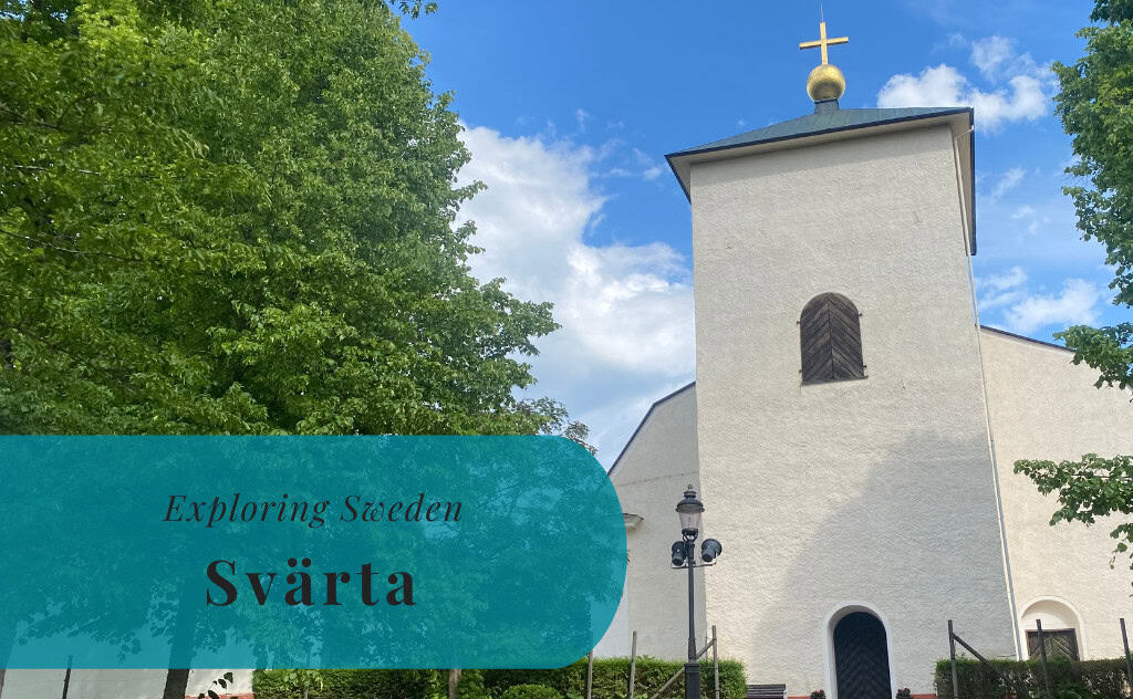 Svärta, Södermanland, Exploring Sweden