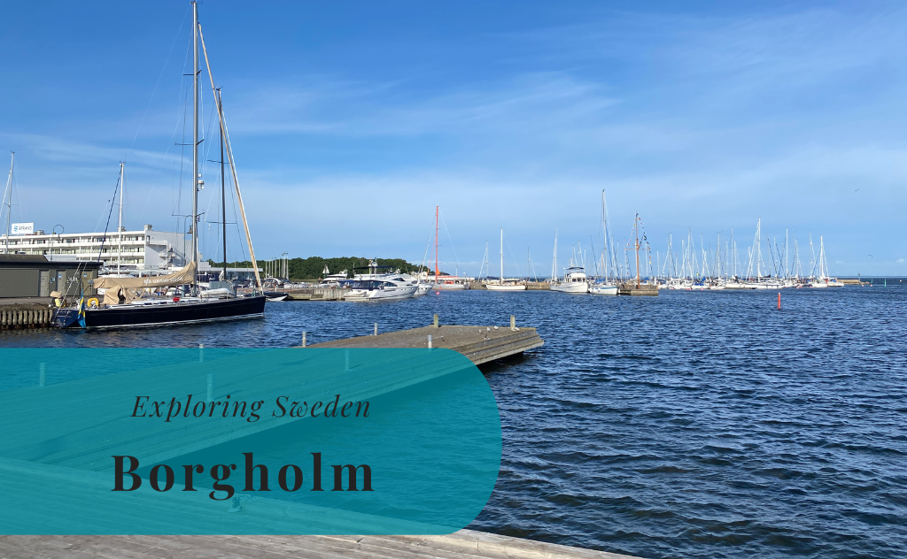 Borgholm, Öland, Exploring Sweden