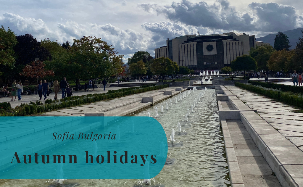 You are currently viewing Sofia, Bulgaria – A Start of the Autumn holidays