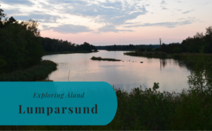 Lumparsund, Exploring Åland