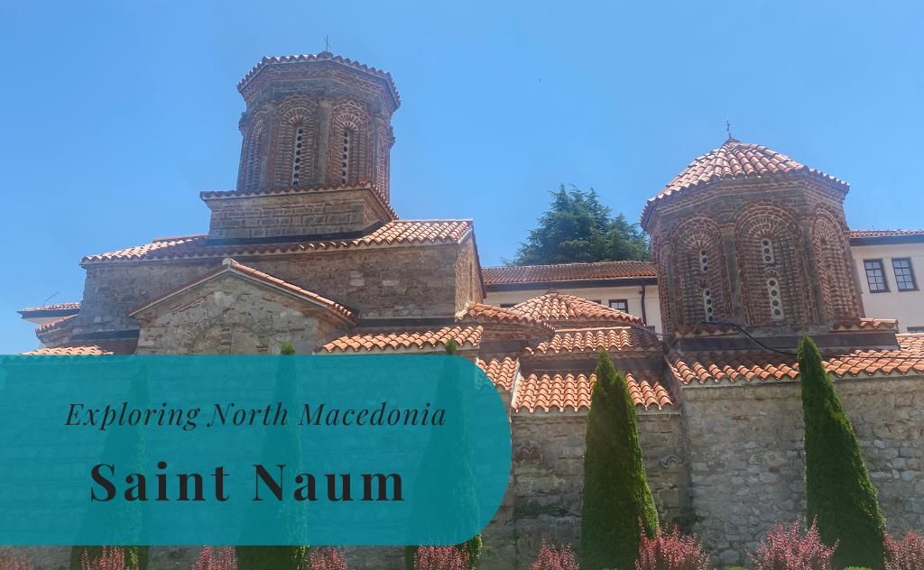 Monastery, Свети Наум, Манастир, Saint Naum, Exploring North Macedonia