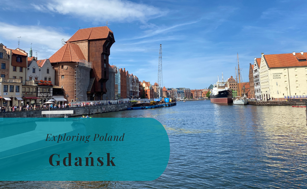Gdańsk, Pomeranian, Exploring Poland