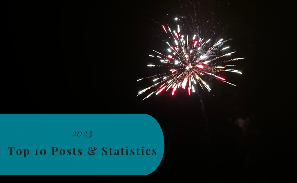 Our Top 10 Posts and Statistics for 2023