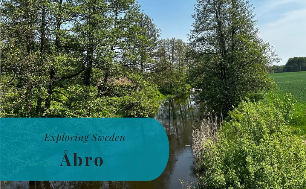 Åbro, Södermanland, Exploring Sweden