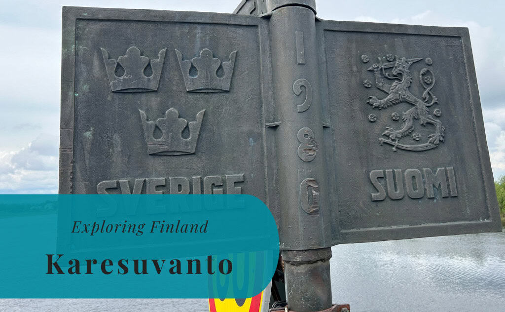 Karesuvanto, Exploring Finland