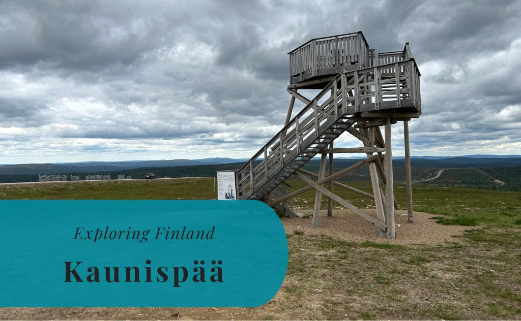 Kaunispää, Exploring Finland, Saariselkä