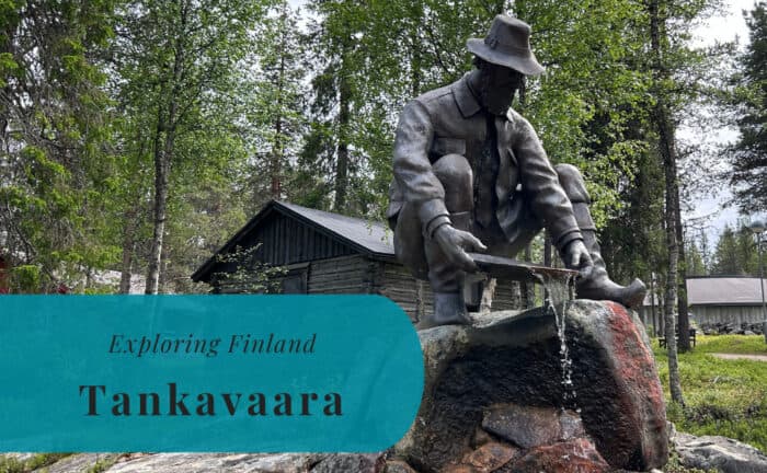 Tankavaara, Exploring Finland