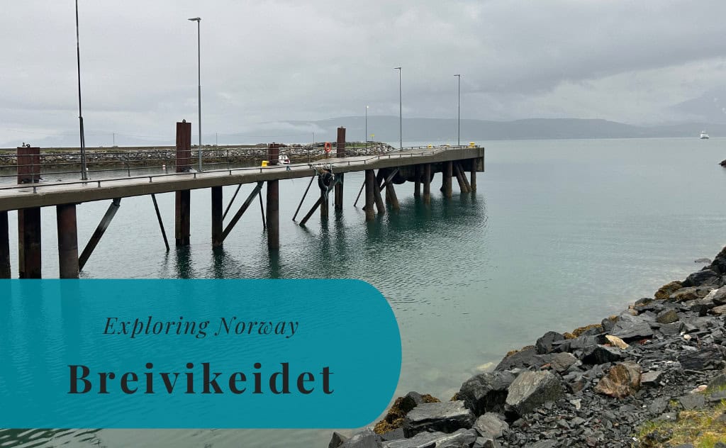 Breivikeidet, Exploring Norway