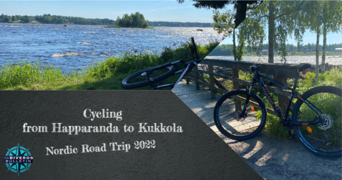 Haparanda, Sweden, Cycling to Kukkola