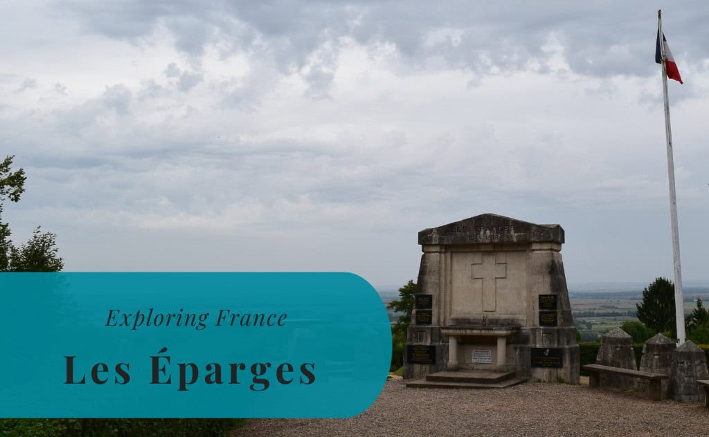 Les Éparges, Exploring France