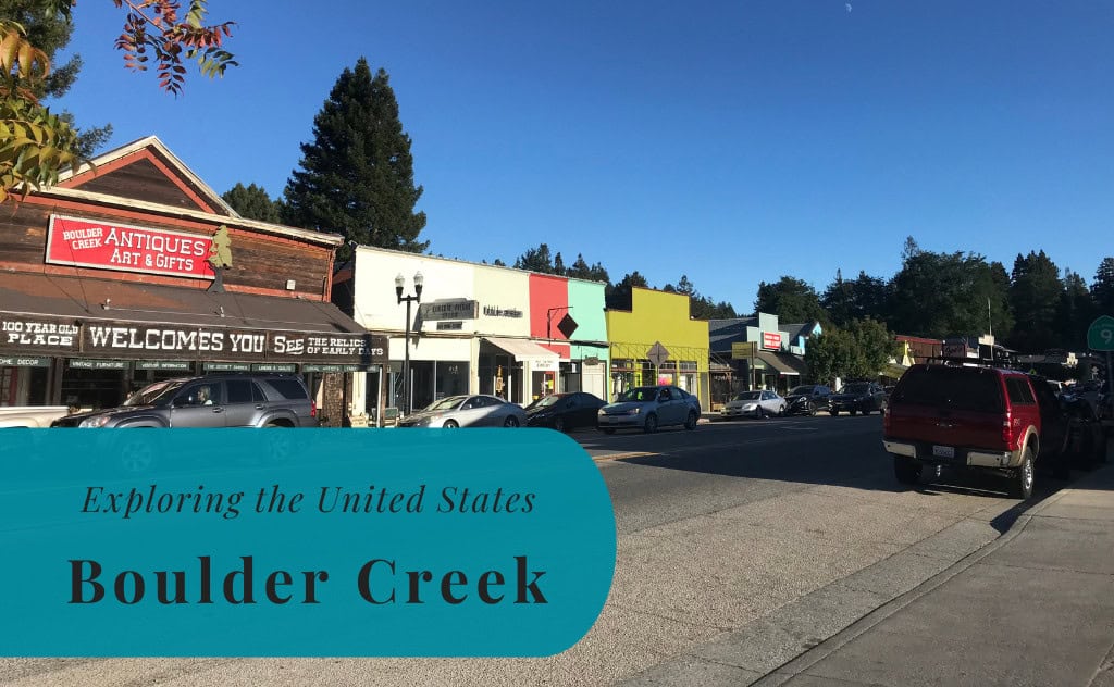 Boulder Creek, California, Exploring United States