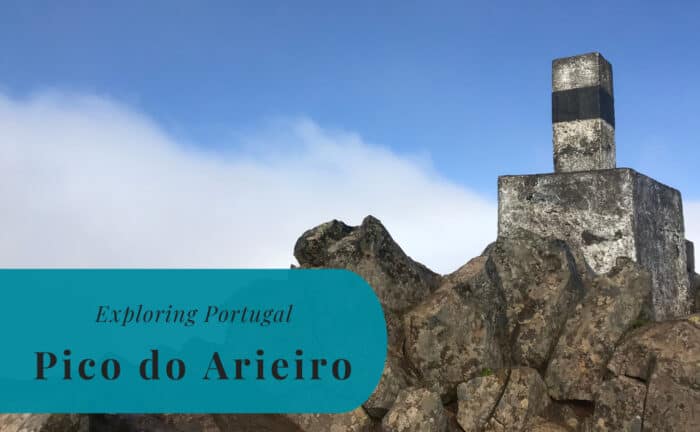 Pico do Arieiro, Madeira, Exploring Portugal