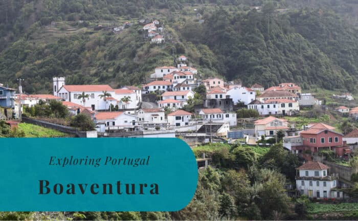 Boaventura, Madeira, Exploring Portugal