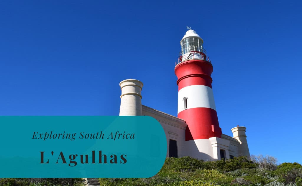 L'Agulhas, Exploring South Africa