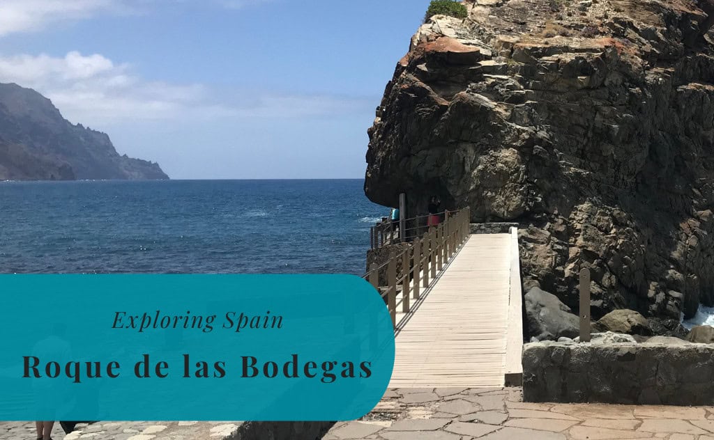 Roque de las Bodegas, Tenerife, Exploring Spain